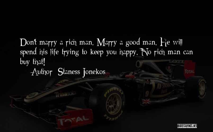 Staness Jonekos Quotes 936052