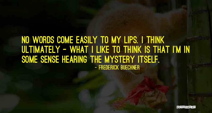 Stanevicius Quotes By Frederick Buechner Stanevicius Quotes By Frederick Buechner
