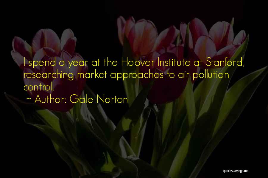 Stanford Quotes By Gale Norton