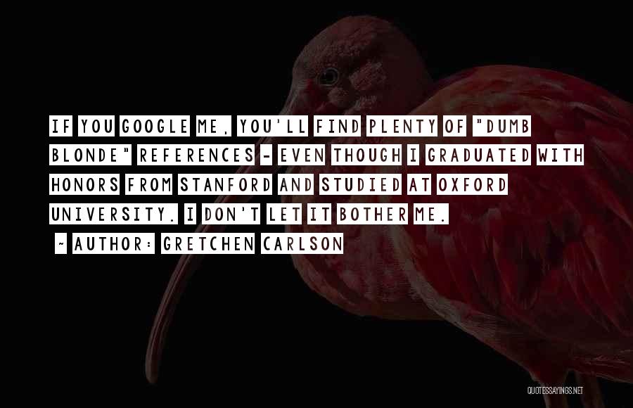 Stanford Quotes By Gretchen Carlson