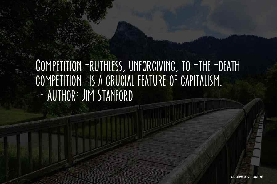 Stanford Quotes By Jim Stanford