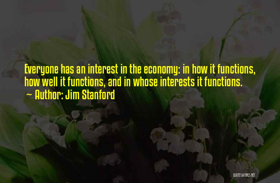 Stanford Quotes By Jim Stanford