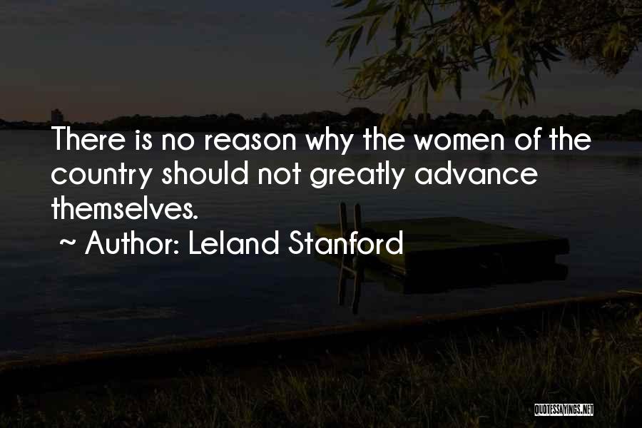 Stanford Quotes By Leland Stanford