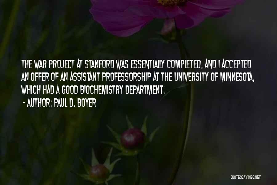 Stanford Quotes By Paul D. Boyer
