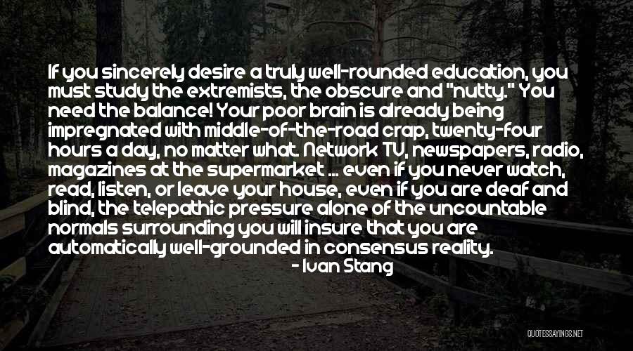 Stang Quotes By Ivan Stang Stang Quotes By Ivan Stang