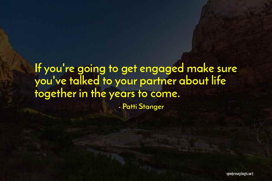Stanger Quotes By Patti Stanger Stanger Quotes By Patti Stanger