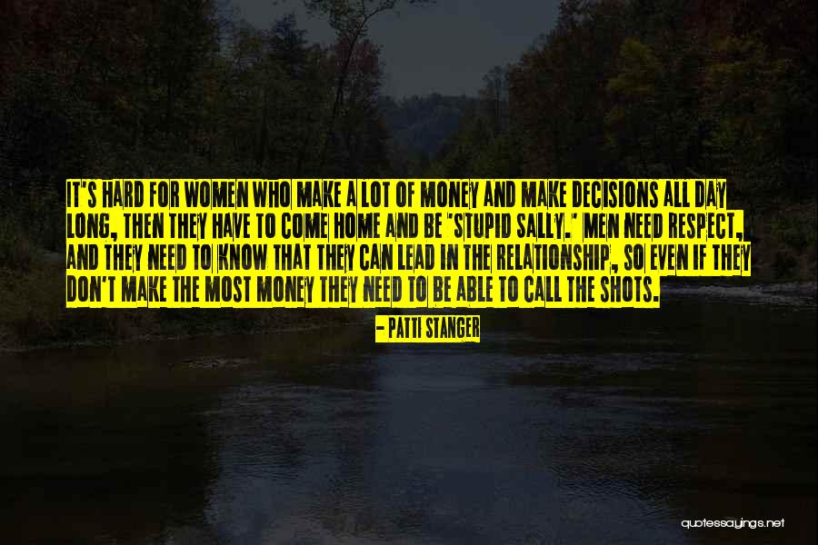 Stanger Quotes By Patti Stanger Stanger Quotes By Patti Stanger