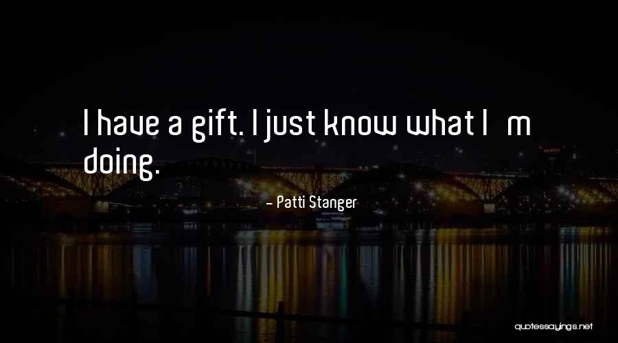 Stanger Quotes By Patti Stanger Stanger Quotes By Patti Stanger