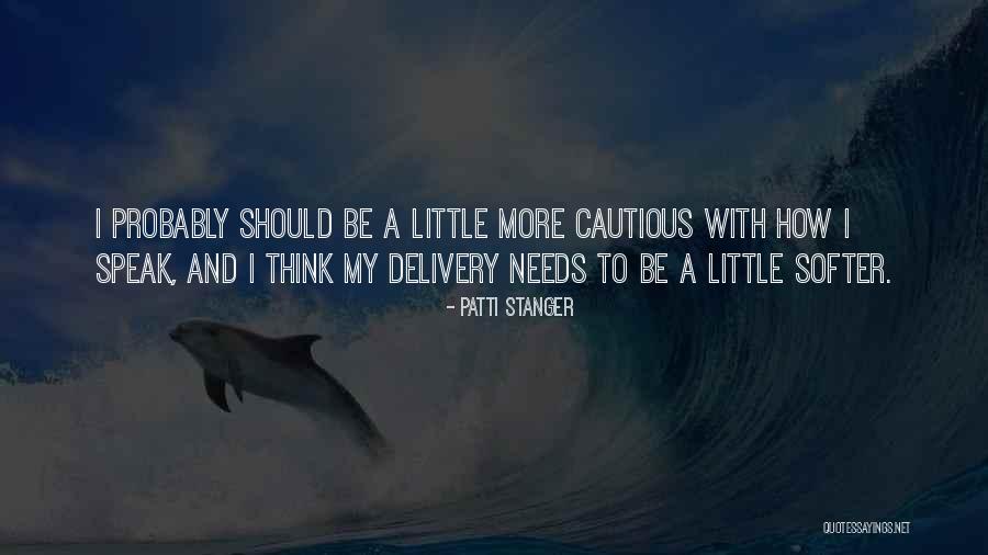 Stanger Quotes By Patti Stanger Stanger Quotes By Patti Stanger