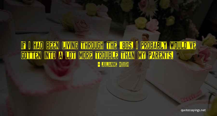 Stangler Family Quotes By Julianne Hough Stangler Family Quotes By Julianne Hough