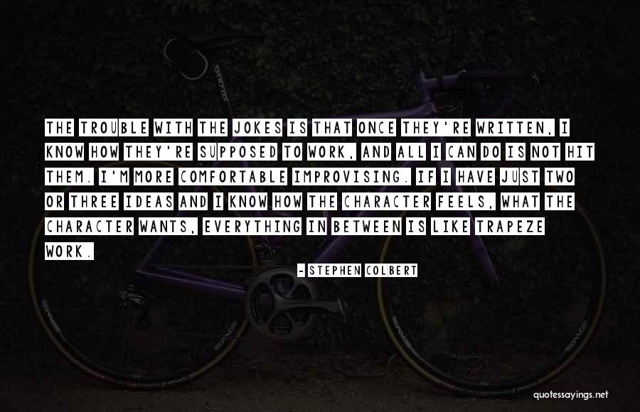 Stanhope In Journey's End Quotes By Stephen Colbert Stanhope In Journey's End Quotes By Stephen Colbert