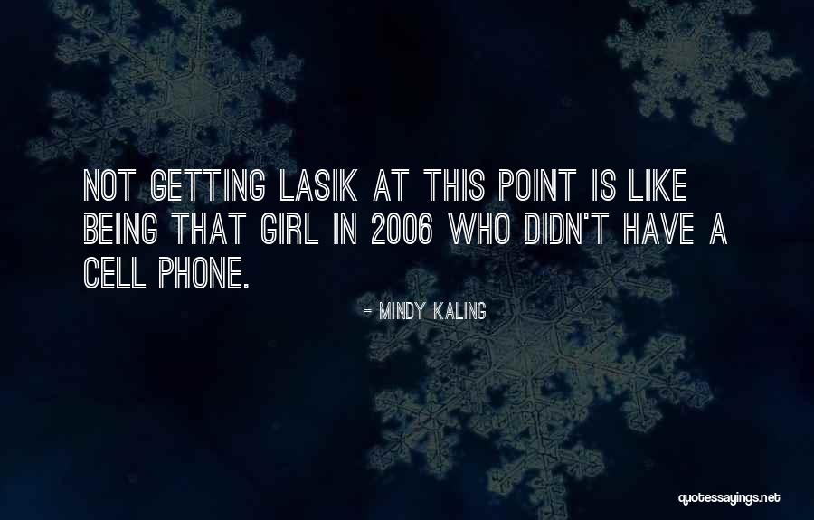 Stanhope Schools Quotes By Mindy Kaling Stanhope Schools Quotes By Mindy Kaling