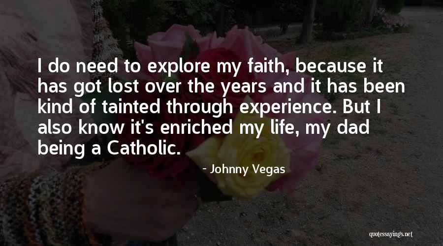 Stanica Ratiu Quotes By Johnny Vegas