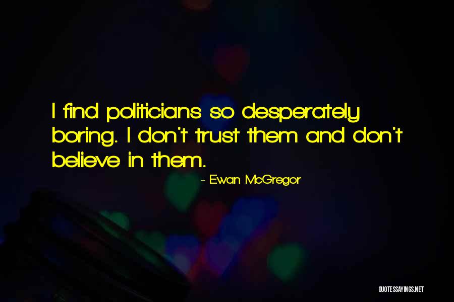 Stanici Hiking Quotes By Ewan McGregor Stanici Hiking Quotes By Ewan McGregor