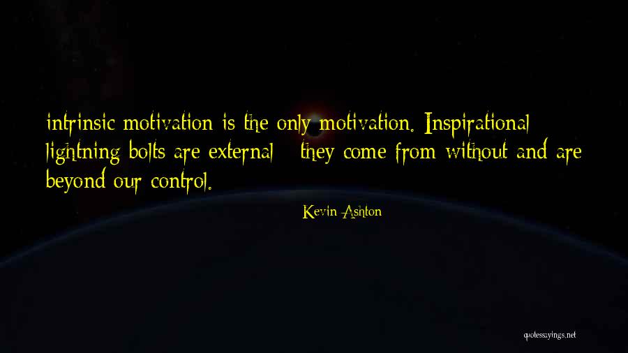 Stanija I Kristijan Quotes By Kevin Ashton Stanija I Kristijan Quotes By Kevin Ashton