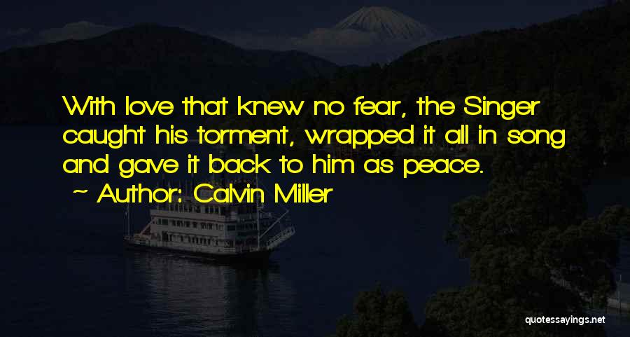 Staniland Guesthouse Quotes By Calvin Miller