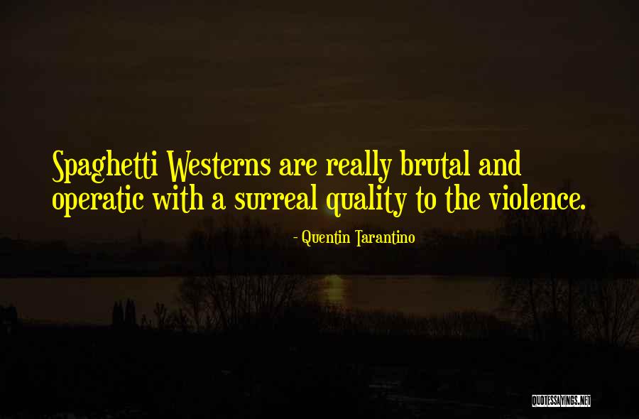 Stanishevskaya Quotes By Quentin Tarantino Stanishevskaya Quotes By Quentin Tarantino