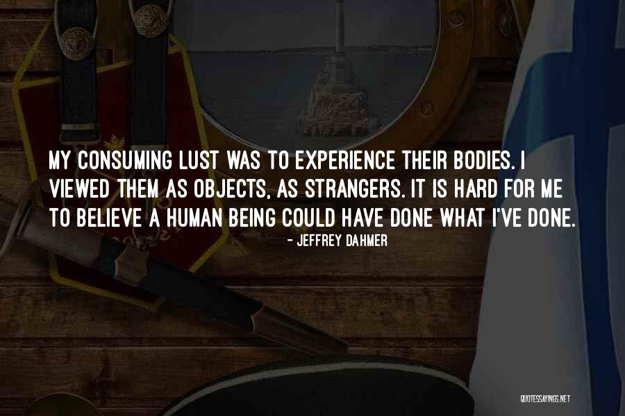 Stanislas Klossowski Quotes By Jeffrey Dahmer Stanislas Klossowski Quotes By Jeffrey Dahmer