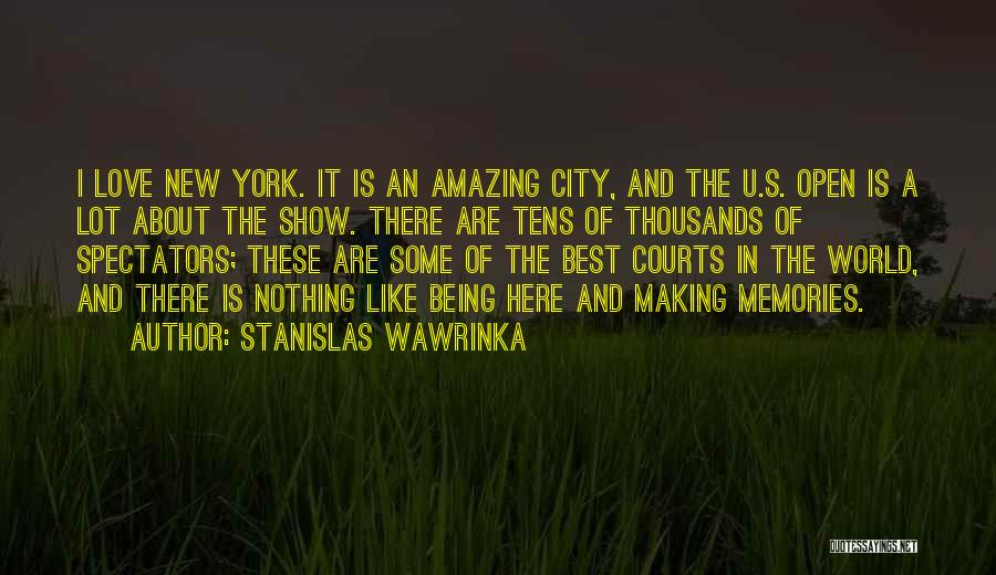 Stanislas Wawrinka Quotes 2001789