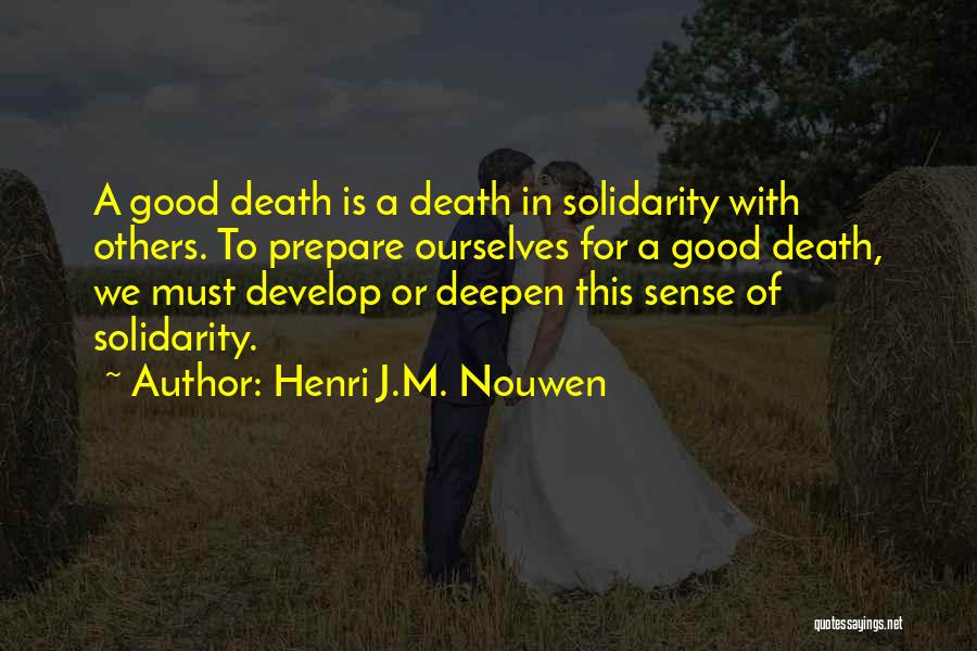 Stanislaski Quotes By Henri J.M. Nouwen