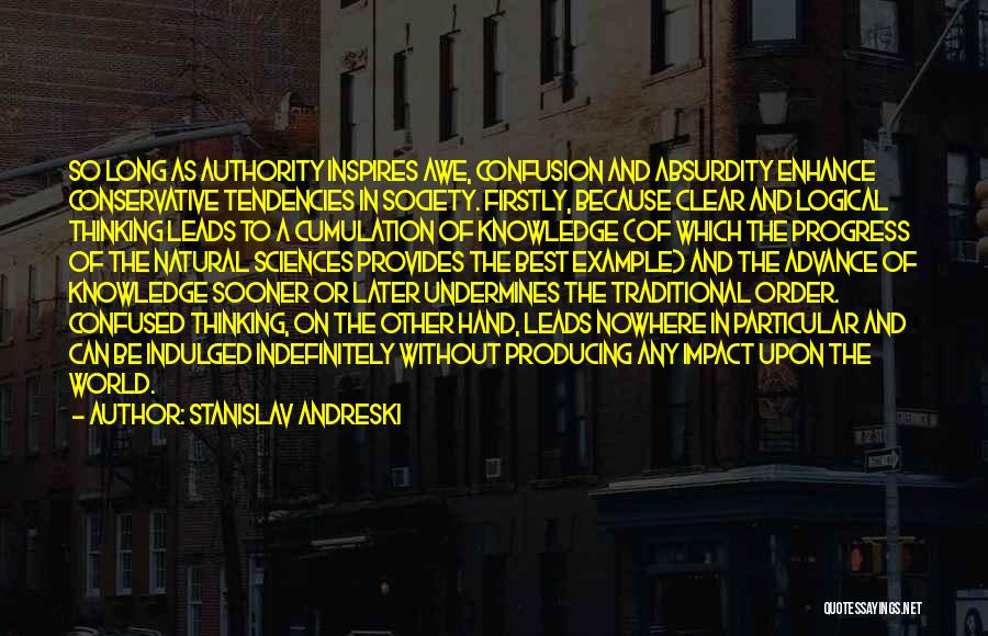 Stanislav Andreski Quotes 613508