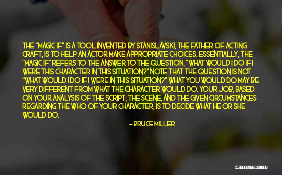 Stanislavski Quotes By Bruce Miller Stanislavski Quotes By Bruce Miller