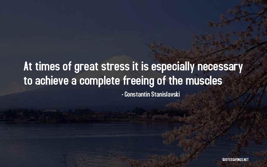 Stanislavski Quotes By Constantin Stanislavski Stanislavski Quotes By Constantin Stanislavski