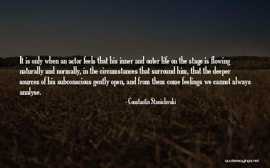 Stanislavski Quotes By Constantin Stanislavski Stanislavski Quotes By Constantin Stanislavski