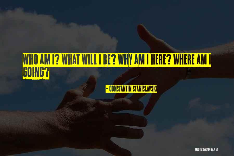 Stanislavski Quotes By Constantin Stanislavski Stanislavski Quotes By Constantin Stanislavski