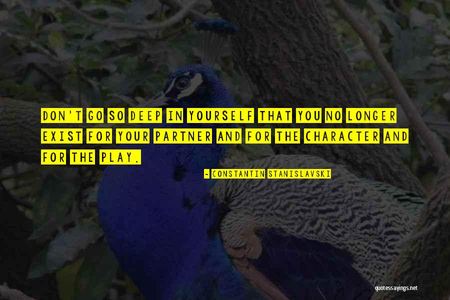 Stanislavski Quotes By Constantin Stanislavski Stanislavski Quotes By Constantin Stanislavski