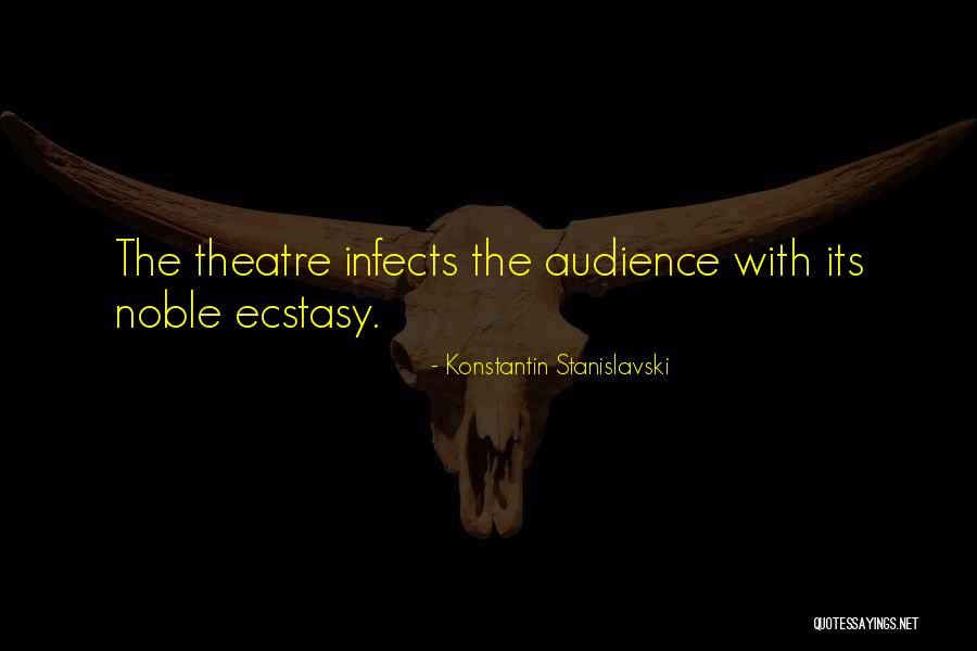 Stanislavsky Quotes By Konstantin Stanislavski Stanislavsky Quotes By Konstantin Stanislavski