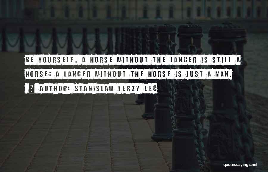 Stanislaw Jerzy Lec Quotes 1158105