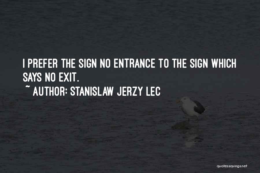 Stanislaw Jerzy Lec Quotes 1209723