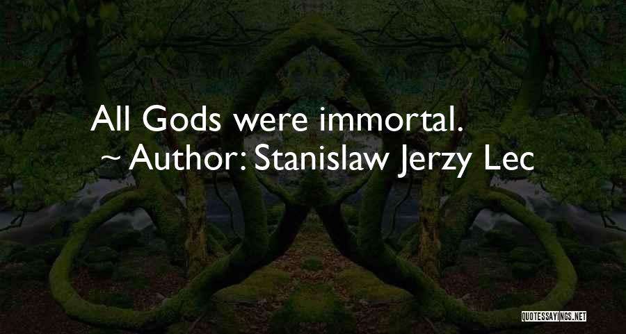 Stanislaw Jerzy Lec Quotes 121653