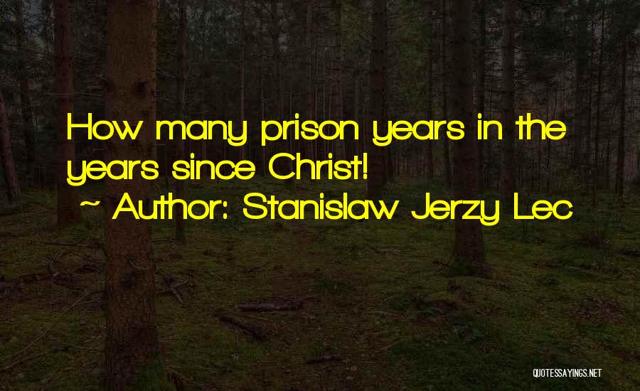 Stanislaw Jerzy Lec Quotes 1709840