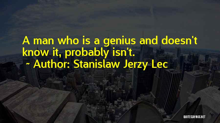 Stanislaw Jerzy Lec Quotes 383748