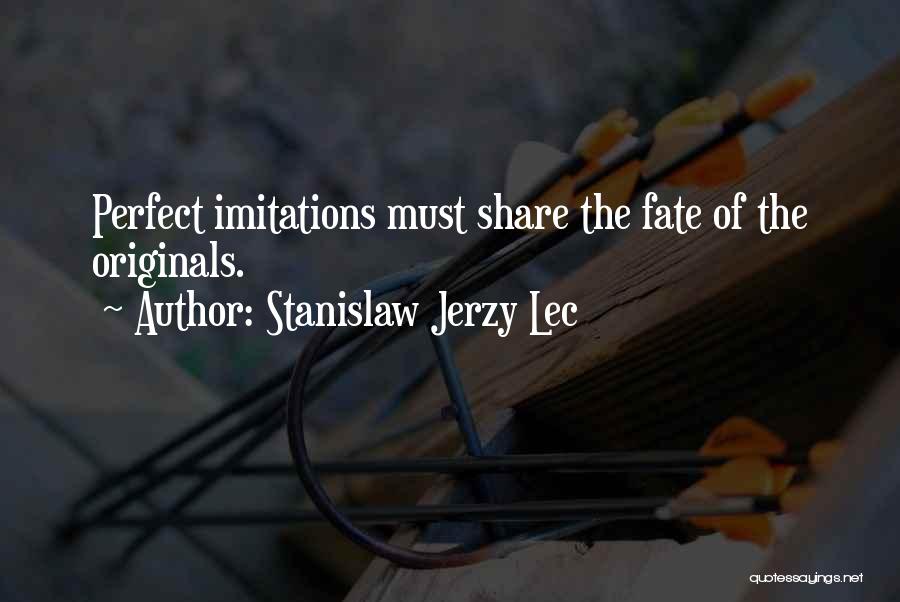 Stanislaw Jerzy Lec Quotes 467771