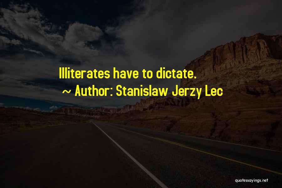 Stanislaw Jerzy Lec Quotes 561238