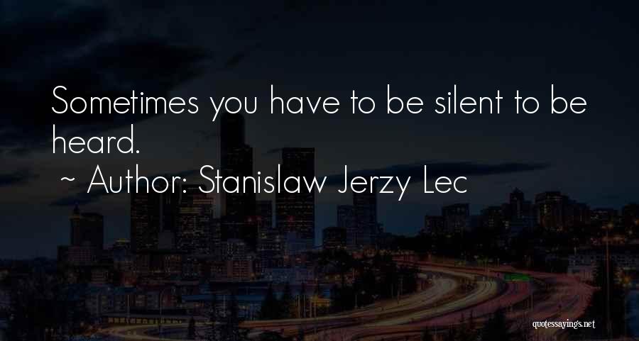 Stanislaw Jerzy Lec Quotes 641927