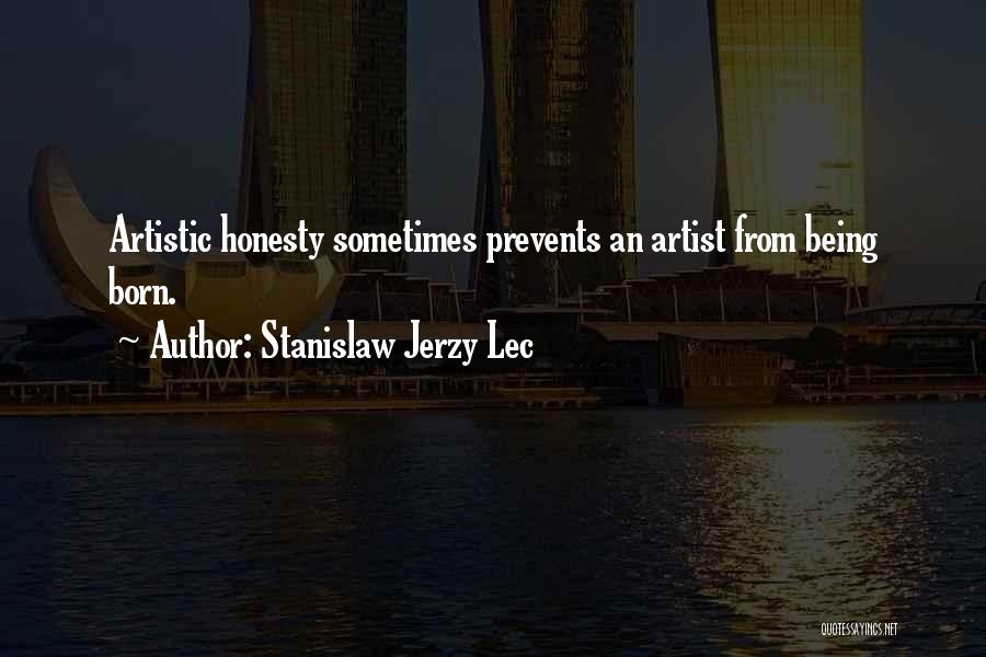 Stanislaw Jerzy Lec Quotes 710449