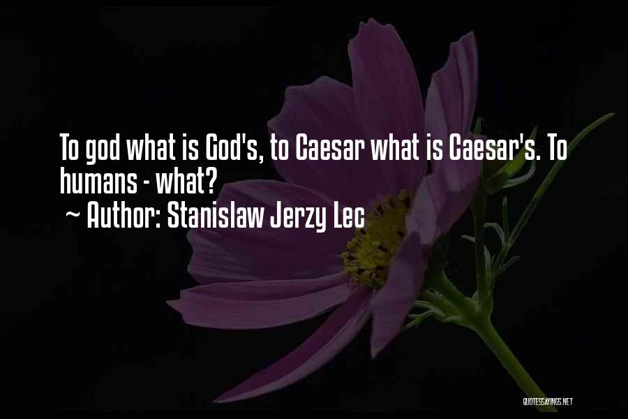 Stanislaw Jerzy Lec Quotes 797841