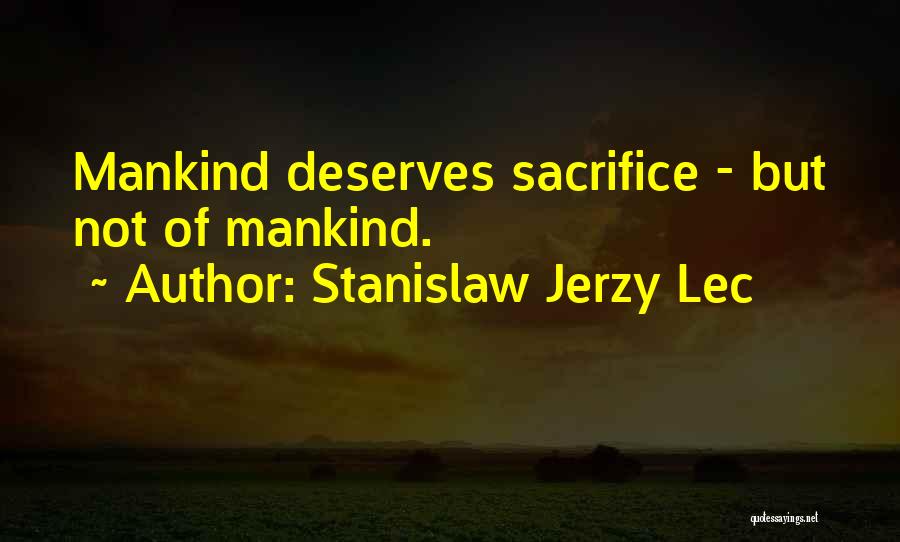 Stanislaw Jerzy Lec Quotes 823680