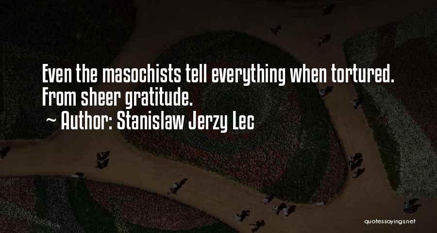 Stanislaw Jerzy Lec Quotes 848249