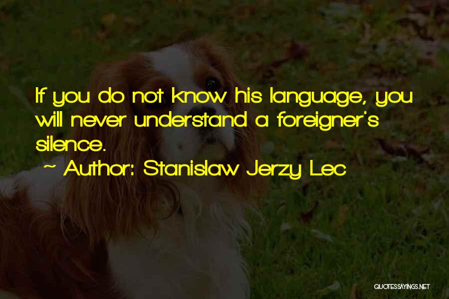 Stanislaw Jerzy Lec Quotes 933292