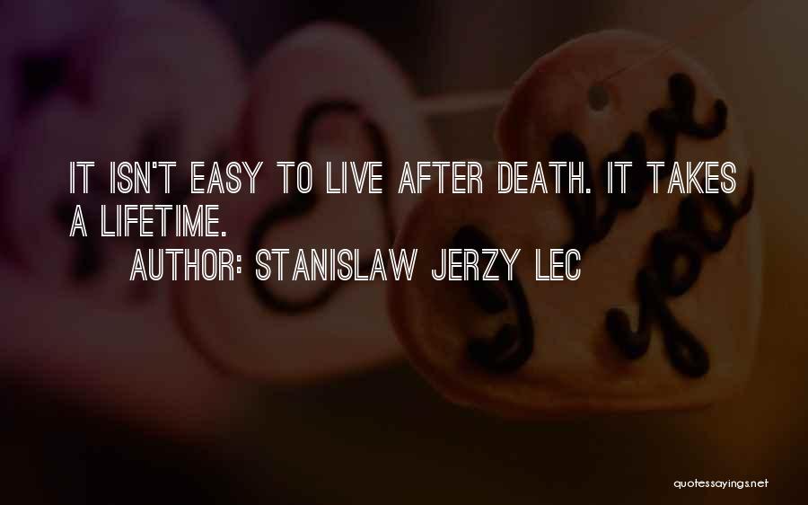 Stanislaw Jerzy Lec Quotes 999307