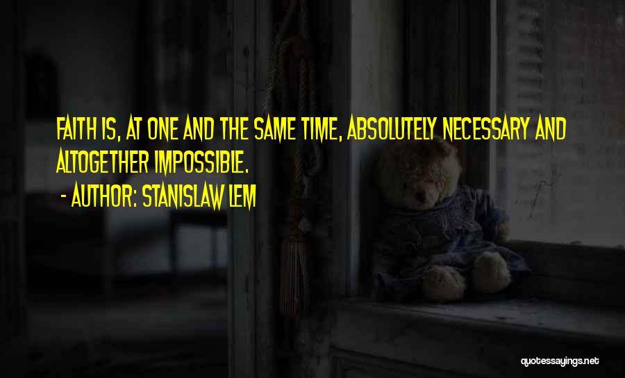 Stanislaw Lem Quotes 1437079