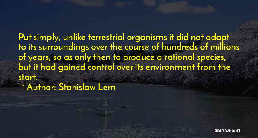 Stanislaw Lem Quotes 1681285