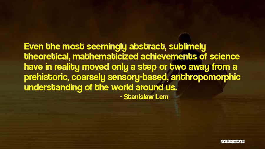Stanislaw Lem Quotes 1846497 Stanislaw Lem Quotes 1846497