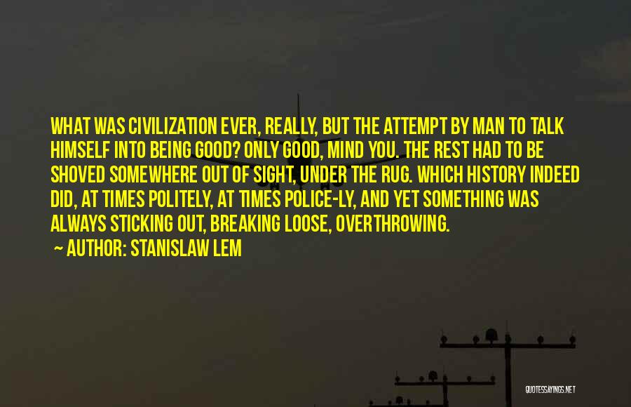 Stanislaw Lem Quotes 2107937