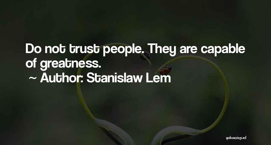 Stanislaw Lem Quotes 2113606